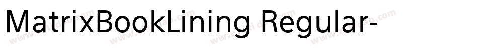 MatrixBookLining Regular字体转换